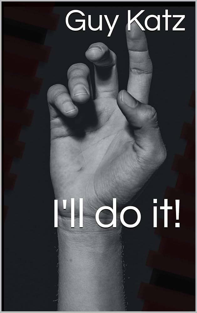 I'll Do It! — Guy Katz